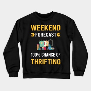 Weekend Forecast Thrifting Thrift Crewneck Sweatshirt